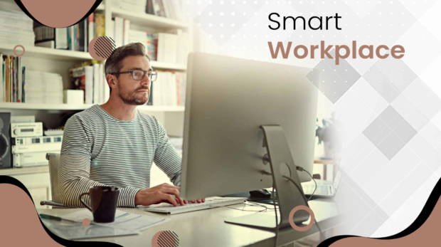 Smart Workplaces